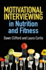 Motivational Interviewing in Nutrition and Fitness - eBook