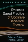 Evidence-Based Practice of Cognitive-Behavioral Therapy - eBook