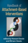 Handbook of Attachment-Based Interventions - eBook