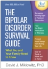 The Bipolar Disorder Survival Guide, Third Edition : What You and Your Family Need to Know - eBook