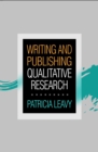 Writing and Publishing Qualitative Research - eBook