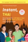 Instant Thai : How to Express 1,000 Different Ideas with Just 100 Key Words and Phrases! (Thai Phrasebook) - eBook