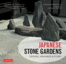 Japanese Stone Gardens : Origins, Meaning, Form - eBook