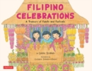 Filipino Celebrations : A treasury of Feasts and Festivals - eBook