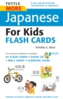 Tuttle More Japanese for Kids Flash Cards Kit Ebook : [Includes 64 Flash Cards, Online Audio, Wall Chart & Learning Guide] - eBook