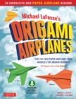 Planes for Brains : 28 Innovative Origami Airplane Designs: Includes Full-Color Origami Book with Downloadable Video Instructions - eBook