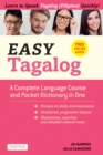 Easy Tagalog : A Complete Language Course and Pocket Dictionary in One! (Free Companion Online Audio) - eBook