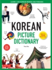 Korean Picture Dictionary : Learn 1,500 Korean Words and Phrases (Ideal for TOPIK Exam Prep; Includes Online Audio) - eBook