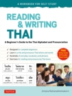 Reading & Writing Thai: A Workbook for Self-Study : A Beginner's Guide to the Thai Alphabet and Pronunciation (Free Online Audio and Printable Flash Cards) - eBook