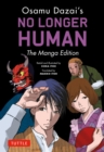 Osamu Dazai's No Longer Human : The Manga Edition - eBook
