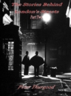 Stories Behind London's Streets (Part Two) - eBook