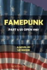 Famepunk: Part 1: US Open 1987 - eBook
