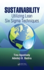 Sustainability : Utilizing Lean Six Sigma Techniques - eBook