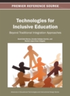 Technologies for Inclusive Education: Beyond Traditional Integration Approaches - eBook