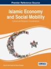 Islamic Economy and Social Mobility: Cultural and Religious Considerations - eBook