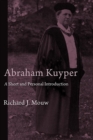 Abraham Kuyper : A Short and Personal Introduction - eBook