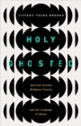 Holy Ghosted : Spiritual Anxiety, Religious Trauma, and the Language of Abuse - eBook