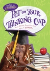 Put on Your Thinking Cap : And Other Expressions about School - eBook