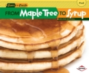 From Maple Tree to Syrup - eBook