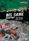 Big Game Hunting : Bear, Deer, Elk, Sheep, and More - eBook