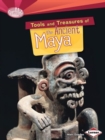 Tools and Treasures of the Ancient Maya - Book