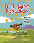 If It Rains Pancakes : Haiku and Lantern Poems - eBook