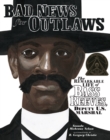 Bad News for Outlaws : The Remarkable Life of Bass Reeves, Deputy U.S. Marshal - eBook
