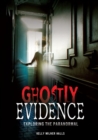 Ghostly Evidence : Exploring the Paranormal - eBook