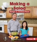 Making a Salad : Wedge vs. Inclined Plane - eBook