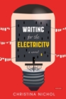 Waiting for the Electricity : A Novel - eBook