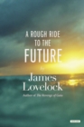 A Rough Ride to the Future - eBook