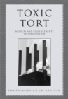 Toxic Tort : Medical and Legal Elements Second Edition - eBook