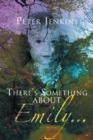 There's Something About Emily. . . - eBook