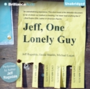 Jeff, One Lonely Guy - eAudiobook