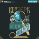 The Complete Sherlock Holmes - eAudiobook