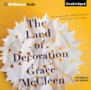 The Land of Decoration : A Novel - eAudiobook