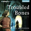 Troubled Bones - eAudiobook
