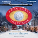 A Nantucket Christmas : A Novel - eAudiobook