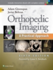 Orthopedic Imaging : A Practical Approach - eBook
