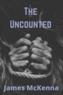 The Uncounted : Sean Fagan Book 2 - eBook