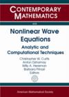 Nonlinear Wave Equations : Analytic and Computational Techniques - Book