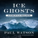 Ice Ghosts - eAudiobook