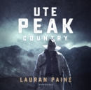 Ute Peak Country - eAudiobook