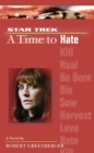 A Time To Hate : Star Trek The Next Generation - eBook