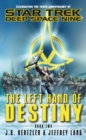 The Left Hand Of Destiny Book Two : Star Trek Deep Space Nine - eBook