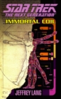 Immortal Coil : Star Trek The Next Generation - eBook