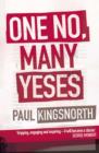 One No, Many Yeses : A Journey to the Heart of the Global Resistance Movement - eBook