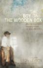 The Boy on the Wooden Box : How the Impossible Became Possible . . . on Schindler's List - eBook