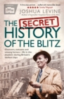 The Secret History of the Blitz - eBook