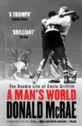 A Man's World : The Double Life of Emile Griffith - eBook